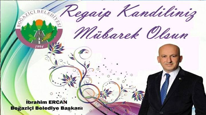 REGAİP KANDİLİNİZ MÜBAREK OLSUN